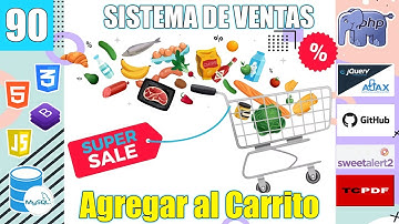 90 Registrar PRODUCTOS en la tabla CARRITO en el SISTEMA DE VENTAS (PHP y MySql) FullStack