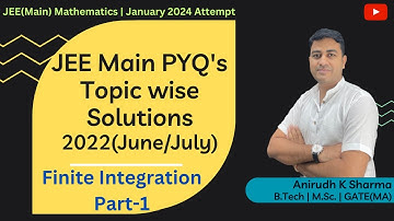 JEE Main 2022 Paper Detailed Solution| Definite Integration