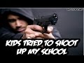 BHD Storytime #54 - MY HIGH SCHOOL GOT SHOT UP!!