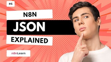What is JSON? (The Language That Powers Your n8n Automations) | Lesson 6