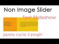 Non Image Slider using jquery cycle 2 | text slideshow | csPoint web designing tutorials