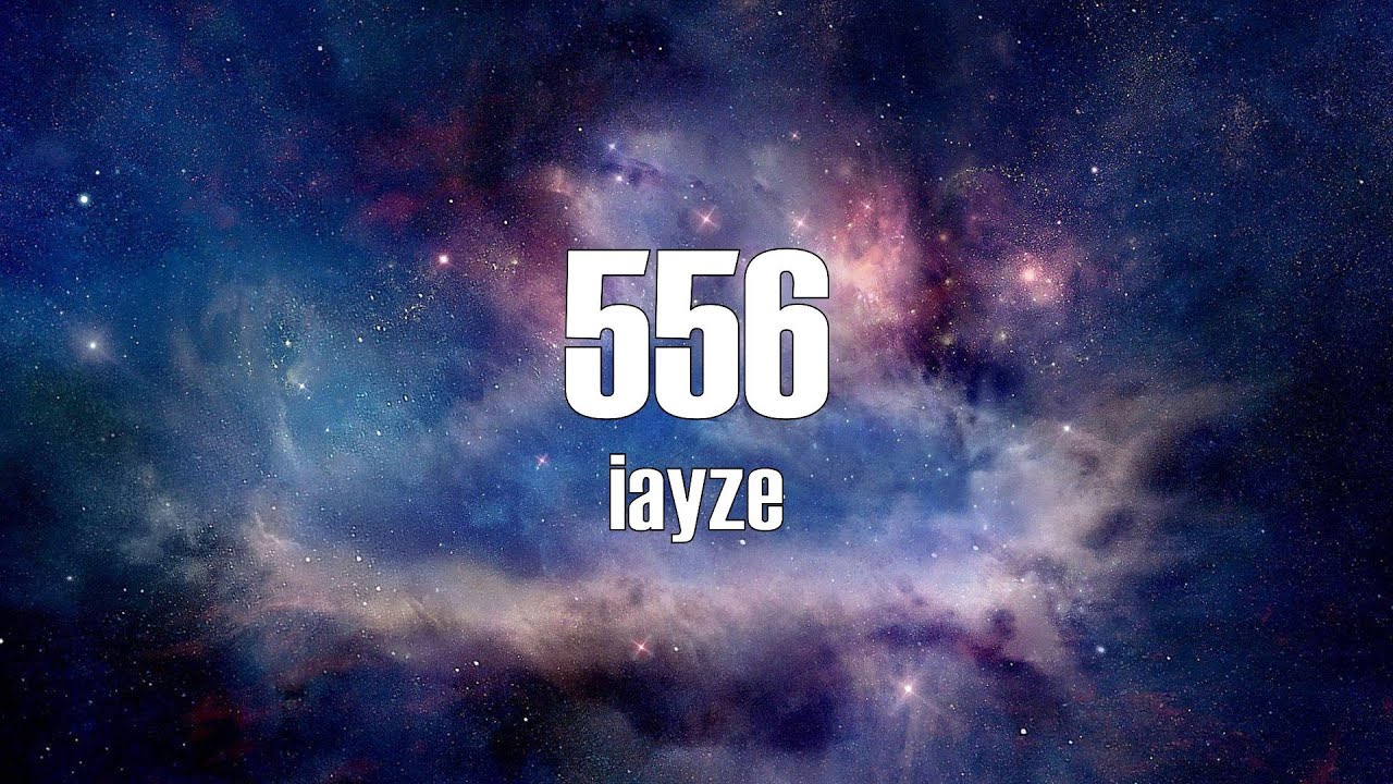 iayze - 556 (Lyrics)