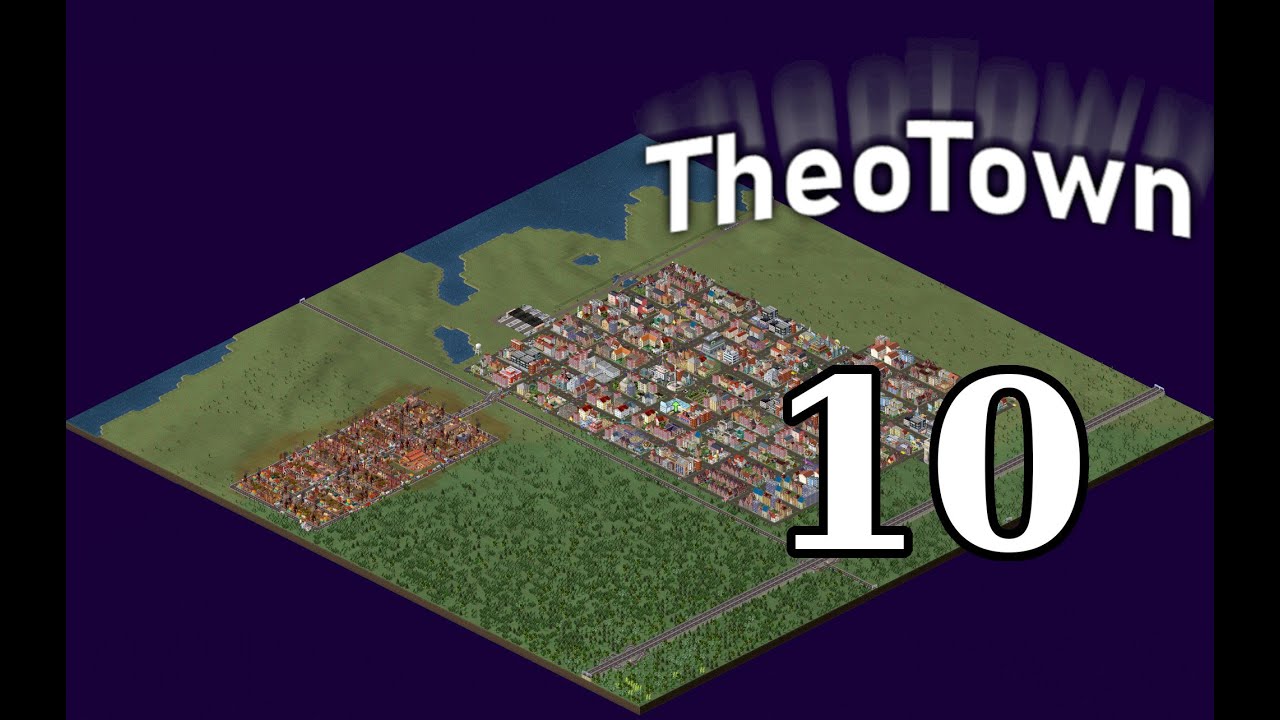 Let's Play! TheoTown (Steam) Episode 10