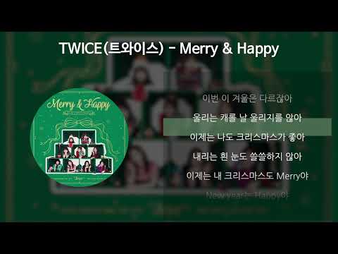 TWICE 트와이스 Merry Happy 가사 Lyrics 