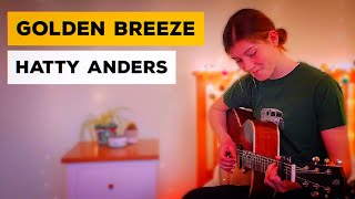 Golden Breeze - Hatty Anders Fingerstyle Guitar