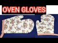 How to make an oven Gloves || Easy oven mitt sewing tutorial || How to make oven mitt