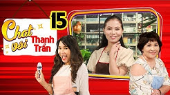 CHAT VỚI THANH TRẦN #15 FULL | Phát hiện có bầu khi đang đi học cô sinh viên năm 3 quyết định tự tử CHAT VỚI THANH TRẦN #15 FULL | Phát hiện có bầu khi đang đi học cô sinh viên năm 3 quyết định tự tử