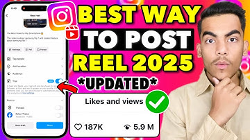 Perfect Way To Upload Reels On Instagram 2025 | The Right Way To Upload Instagram Reels