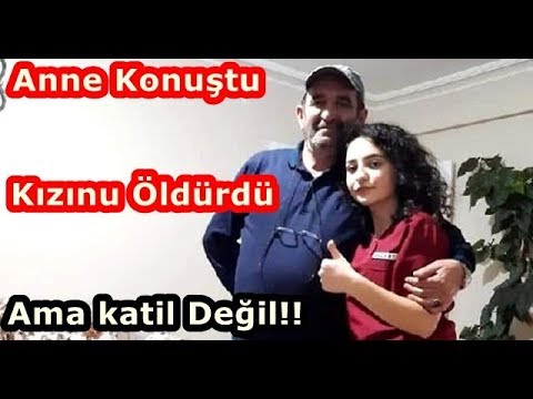 Kızını öldüren Babanın Eşi konuştu.