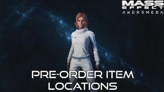 Mass Effect: Andromeda - Pre-Order DLC Items & Their Locations (Armor, Weapons, Pet Pyjack)