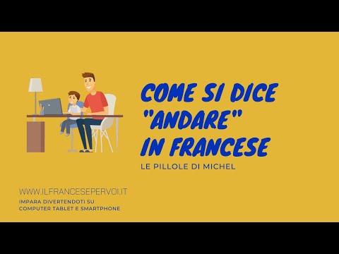 Come si dice andare in francse? - Aller