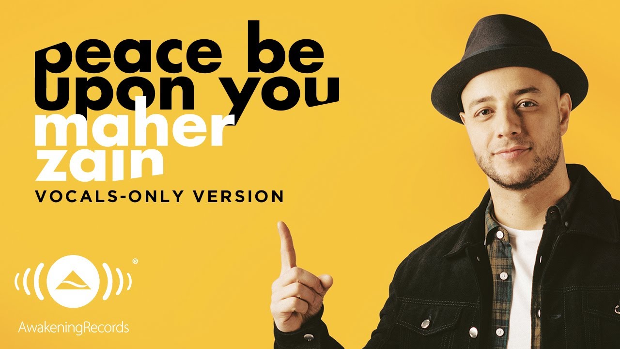 Maher Zain Peace Be Upon You ماهر زين Vocals Only بدون