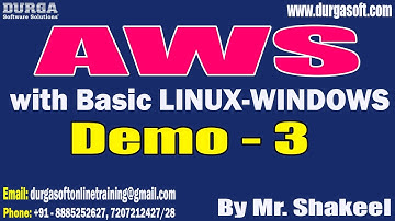 AWS with Basic LINUX-WINDOWS tutorials || Demo - 3 || by Mr. Shakeel On 29-03-2023 @9AM IST