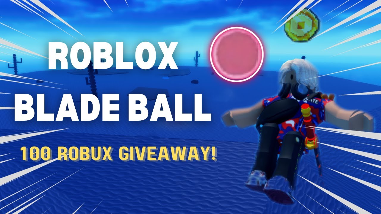 Roblox Blade Ball But If I Win, I Host 100 Robux Giveaway - YouTube