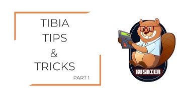 Tibia Tips & Tricks part 1