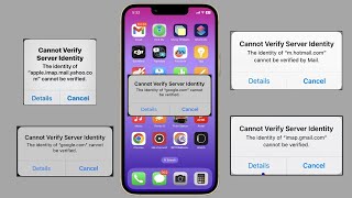 How to fix all problems of “Cannot Verify Server Identify” in iPhone