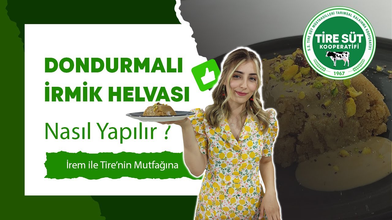 DONDURMALI İRMİK HELVASI NASIL YAPILIR | TATLI TARİFİ | TİRE SÜT ÜRÜNLERİ İLE | TİRE'NİN LEZZETLERİ
