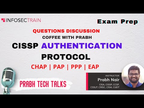 CISSP Authentication Protocol PAP, CHAP EAP