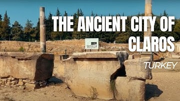 The Ancient City of Claros | Izmir | Turkey | Things To Do in Turkey | History of Turkey