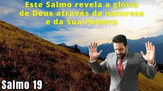 Louvor do Céu e da Terra: Uma Jornada pelo Salmo 19