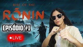 Rise of the Ronin LIVE!!! - Vamos terminar #1