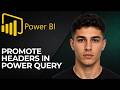 How to Promote Headers in Power Query for Power BI (2026 Step-by-Step Beginner Tutorial)