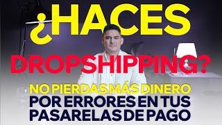 ¿Dropshipping? La forma legal de recibir pagos sin bloqueos