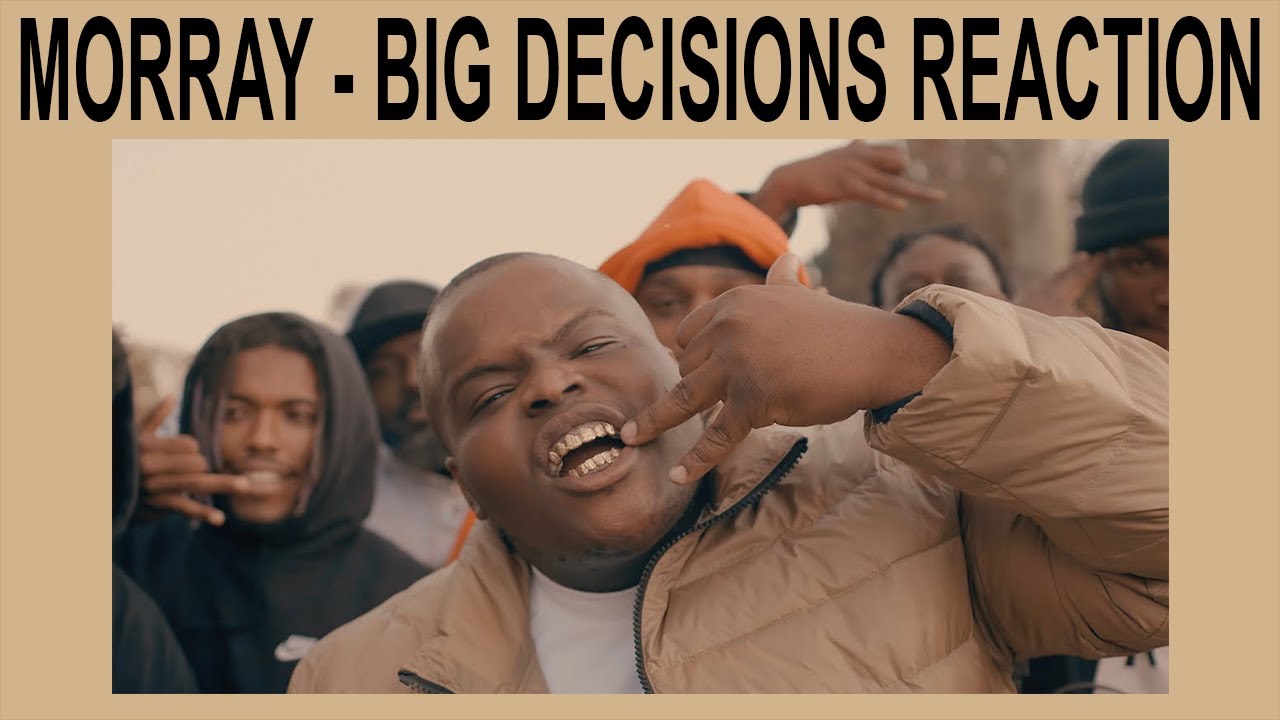 morray big decisions (official music video) Reaction YouTube
