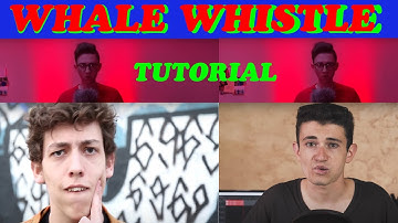 WHALE WHISTLE TUTORIAL- BALISTIX Version- BEATBOX TUTORIAL
