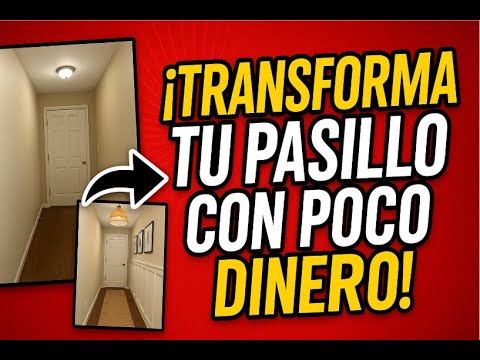 ¡Transforma tu pasillo