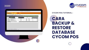 Tutorial Cycom POS : Cara Backup & Restore Database Cycom POS