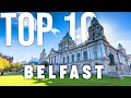 10 BEST Things To Do In Belfast  | What To Do In Belfast