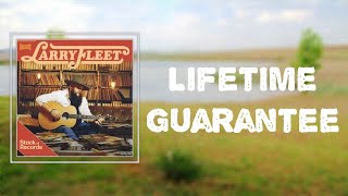 "Lifetime Guarantee" - Larry Fleet 🎧Lyrics