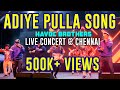 Adiye pulla song  havoc brothers live performance  chennai   