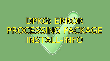 Ubuntu: dpkg: error processing package install-info
