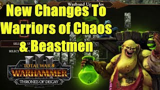 New Changes To Warriors of Chaos & Beastmen - Thrones of Decay - Total War Warhammer 3