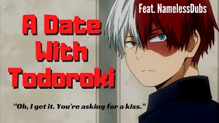 [Todoroki x Listener] A Date With Todoroki - My Hero Academia ASMR/Audio Roleplay Feat. NamelessDubs