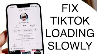 How To Fix TikTok Loading Slowly! (2023)
