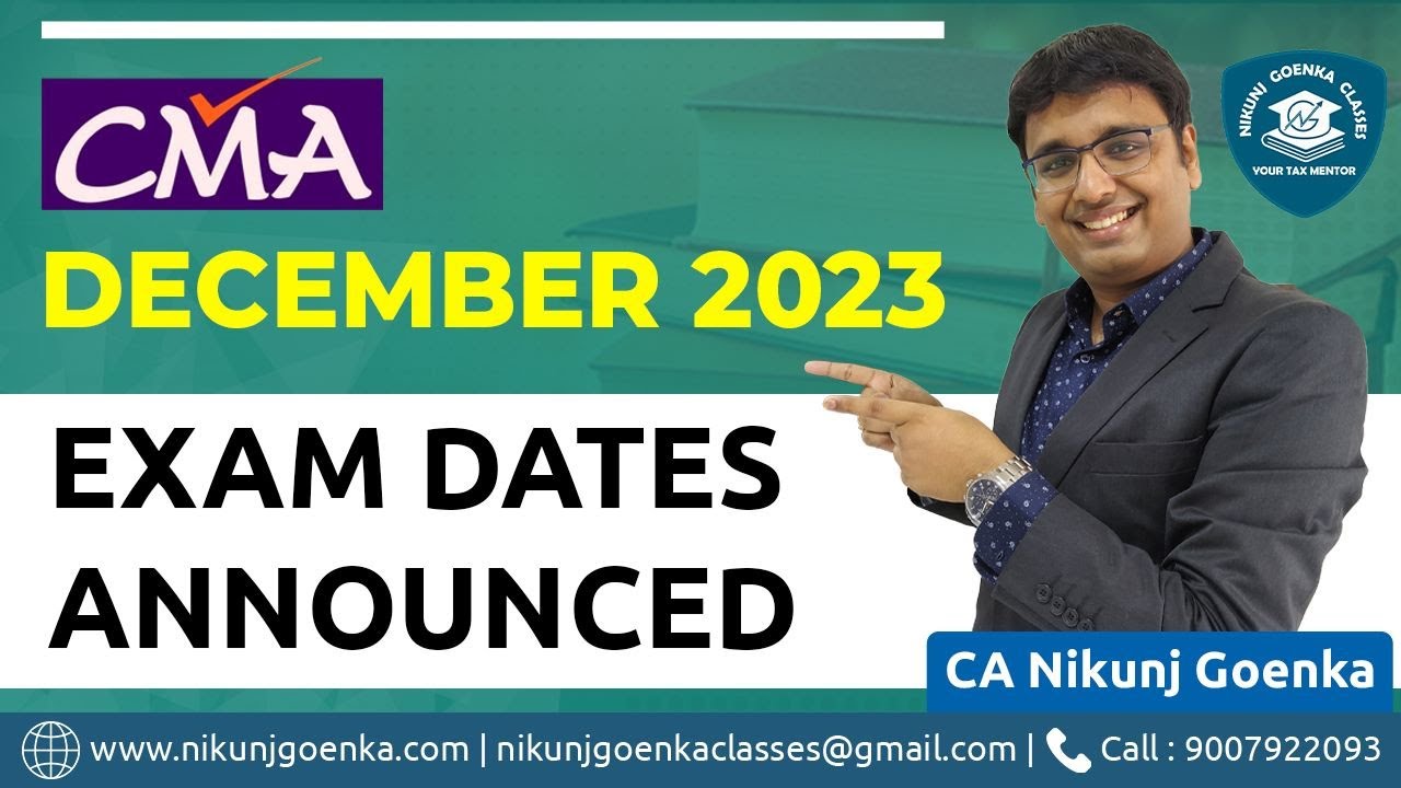 Big Update for CMA Students | CMA December 2023 Exam Dates Announced ...
