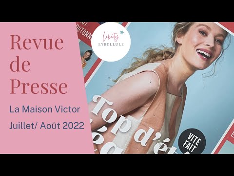 Revue de presse La Maison Victor Juillet /Août  2022