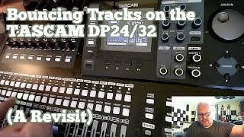 Bouncing Tracks on the Tascam PortaStudio DP24/32 (A ReVisit)