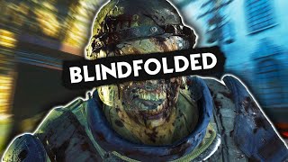 Playing Zombies Blindfolded Is NOT A Good Idea... (Black Ops 3 Zombies)