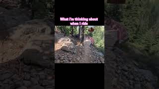 What I think when I ride #mtb #downhill #subscribe #biking #funny #downhillmtb