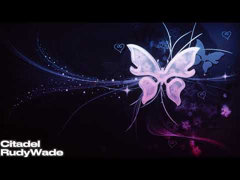 Citadel RudyWade Lyrics