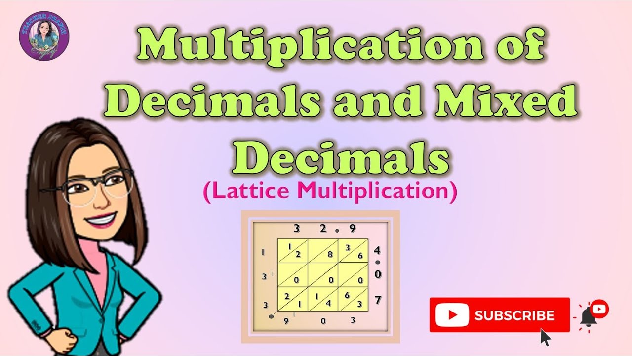 MULTIPLICATION OF DECIMALS || LATTICE MULTIPLICATION |Teacher Jhaniz ...