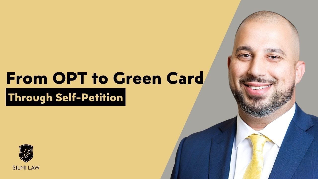 From OPT to Green Card through SelfPetition YouTube