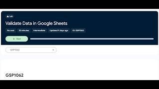 🚀 Validate Data in Google Sheets (GSP1062) – Complete Solution | Google Cloud Skills Boost 2026