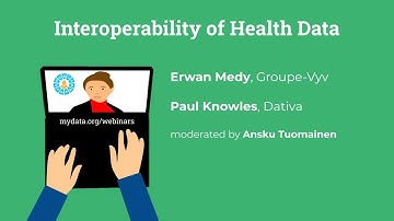 MyData Webinar #6 Interoperability of Health Data