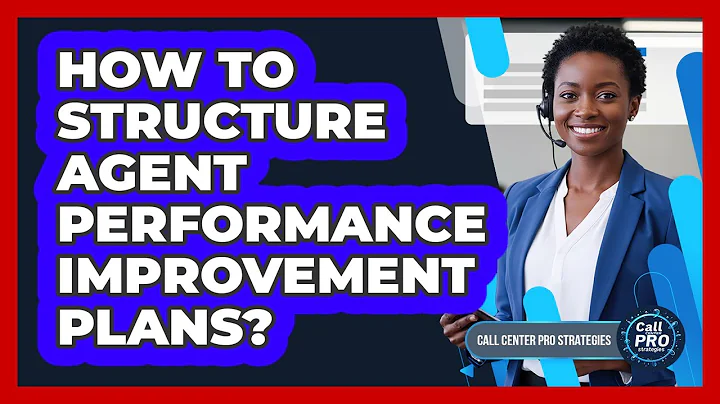 How to Structure Agent Performance Improvement Plans?