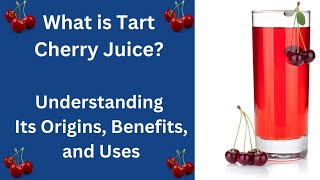What is Tart Cherry Juice #cherryjuice #cherries #sleepremedies #naturalsleep #naturalremedies
